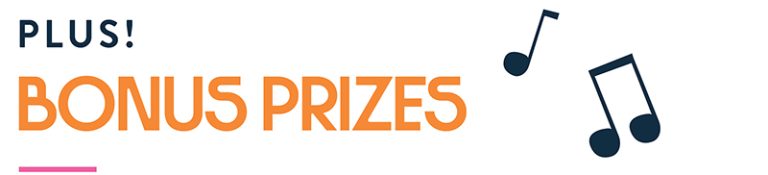Text graphic reading 'Plus! Bonus Prizes' in navy and orange, with navy music note illustrations.