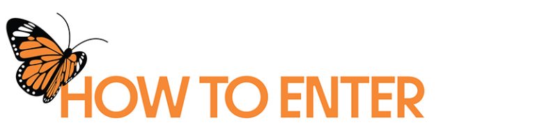 Text graphic reading 'How to Enter' in orange with a monarch butterfly illustration.