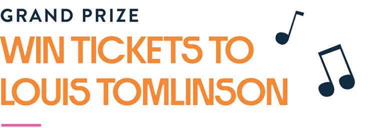 Text graphic reading: 'Grand Prize — Win Tickets to Louis Tomlinson' in navy and orange.