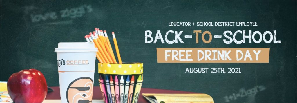 Educator & School District Employee Back-To-School Free Drink Day