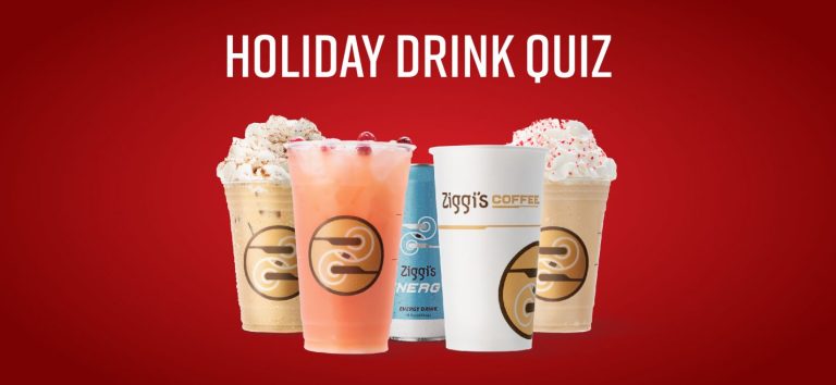 Unwrap Your Perfect Holiday Drink: Ziggi’s Holiday Drink Quiz
